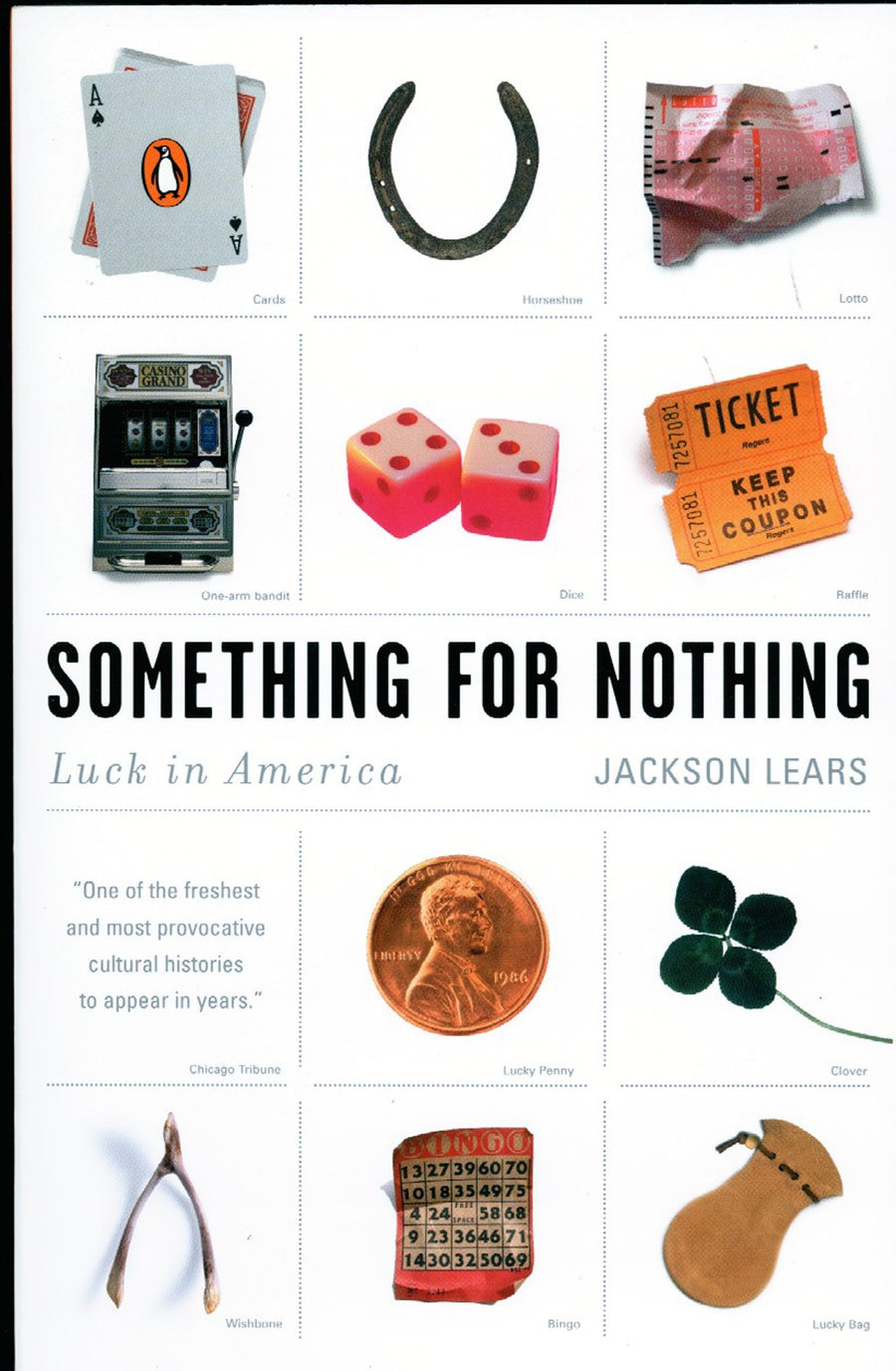 Something for Nothing: Luck in America