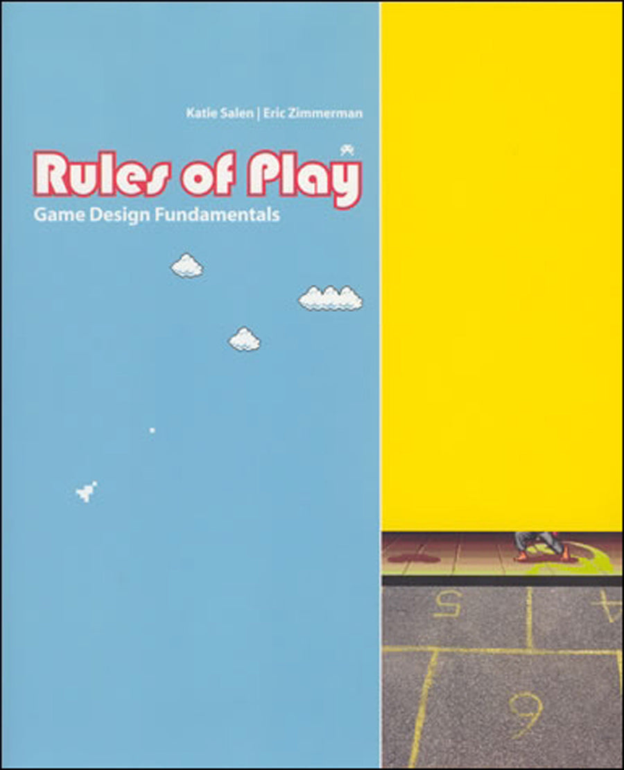 Rules of Play: Game Design Fundamentals