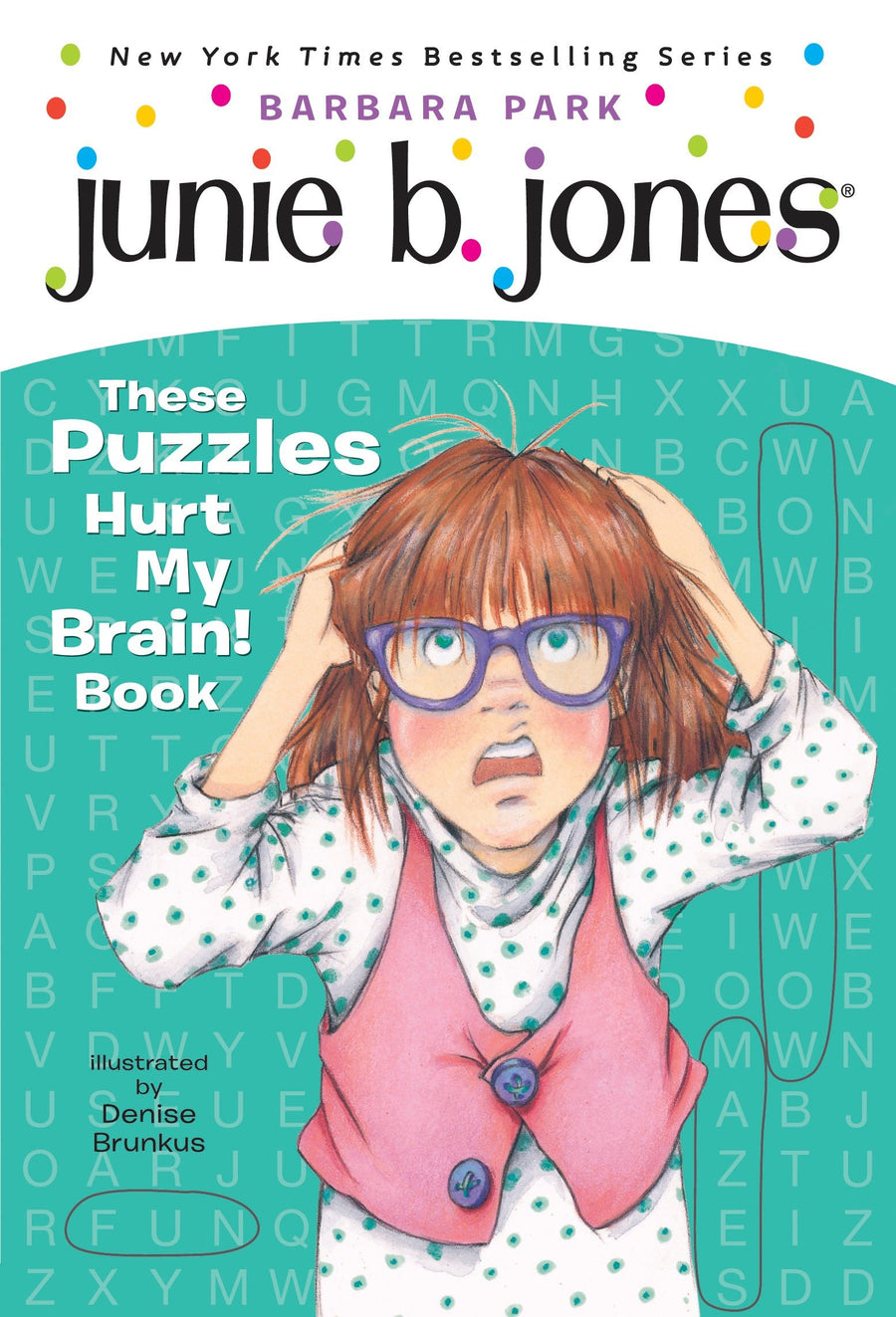 Junie B. Jones: These Puzzles Hurt My Brain! Book: A Kids Activity Book