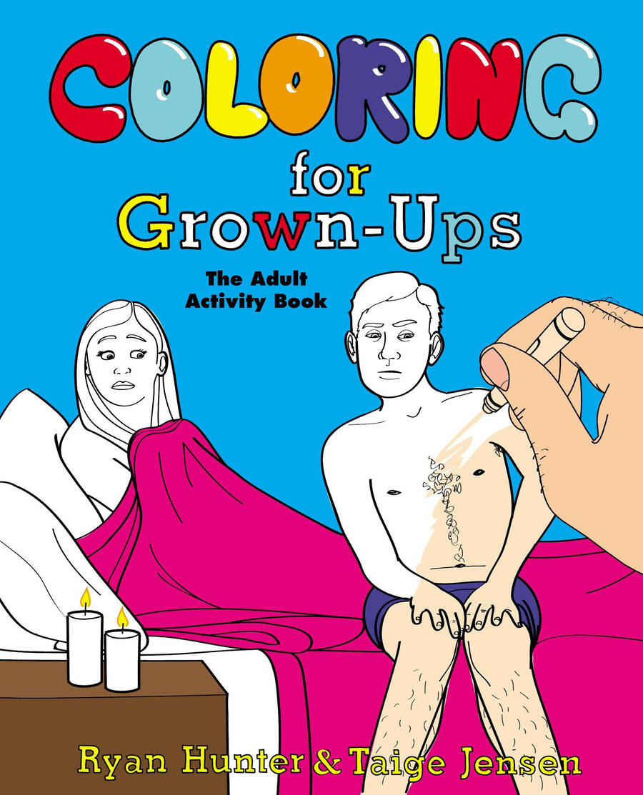 Coloring for Grown-Ups: The Adult Activity Book