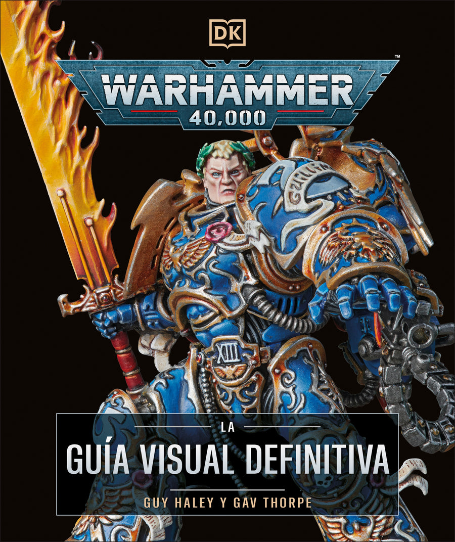Warhammer 40,000 La guia visual definitiva (The Ultimate Guide)