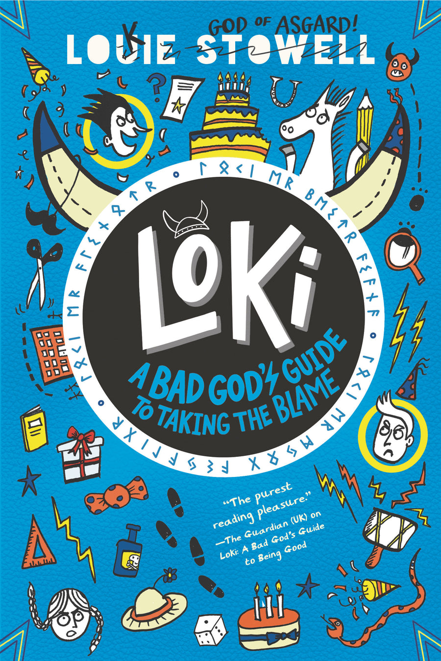 Loki: A Bad God's Guide to Taking the Blame: (A Hilarious Middle Grade Fantasy Adventure Inspired by Norse Mythology for Ages 8-12)