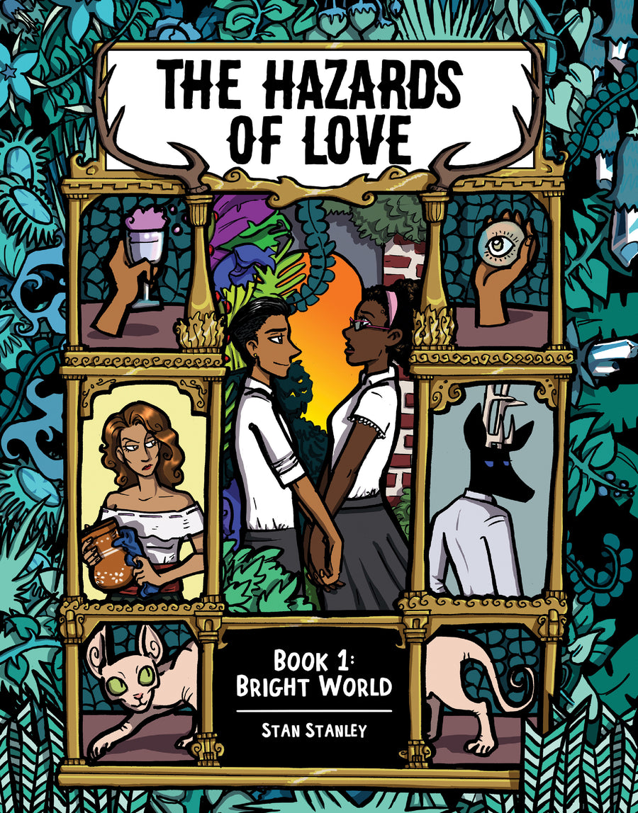 The Hazards of Love: Book One: Bright World
