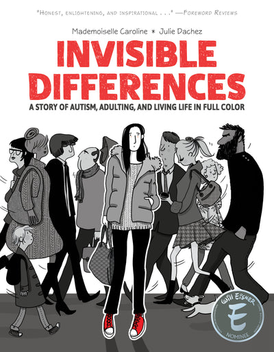 Invisible Differences: A Story of Autism, Adulting, and Living Life in Full Color