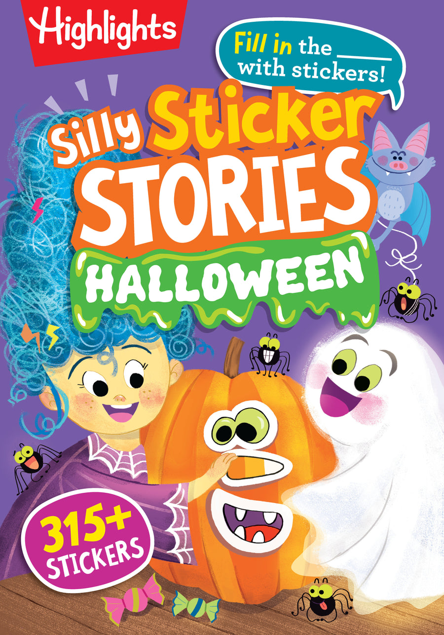 Silly Sticker Stories: Halloween: A, Fill-in-the-Blank Halloween Kids Book Packed with Over 315 Halloween Stickers, Stories and Hidden Pictures Puzzles