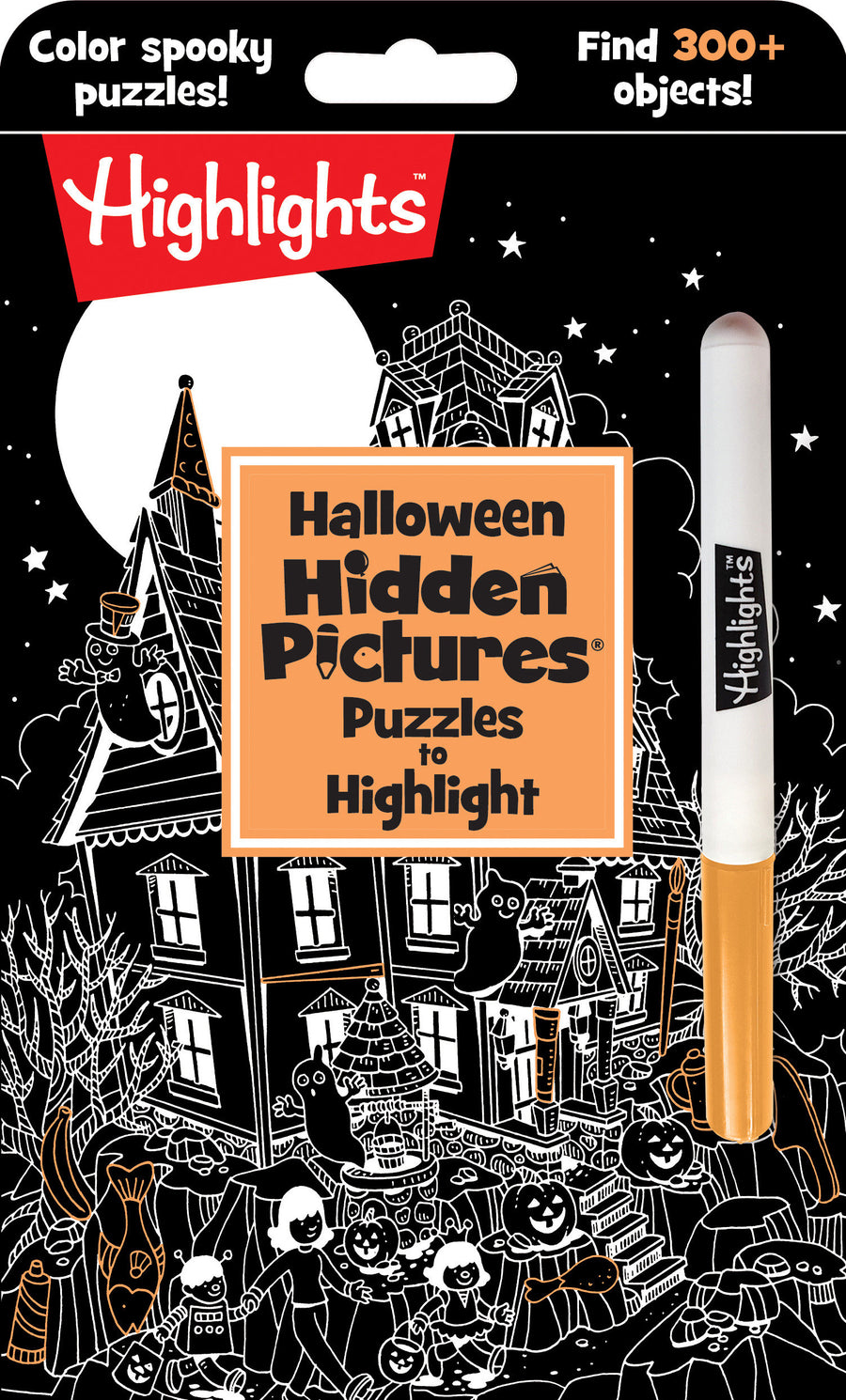 Halloween Hidden Pictures Puzzles to Highlight: Halloween Kids Book with Over 300 Hidden Objects to Seek and Find in Spooky White-on-Black Puzzles with Neon Highlighter