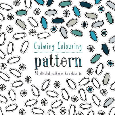 Calming Colouring Patterns: 80 Colouring Book Patterns