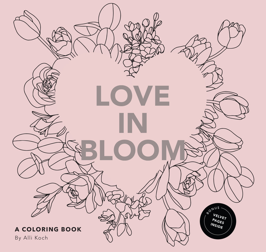 Love in Bloom: A Valentine's Coloring Book for Adults Featuring Romantic Floral Patterns and Frameable Wall Art