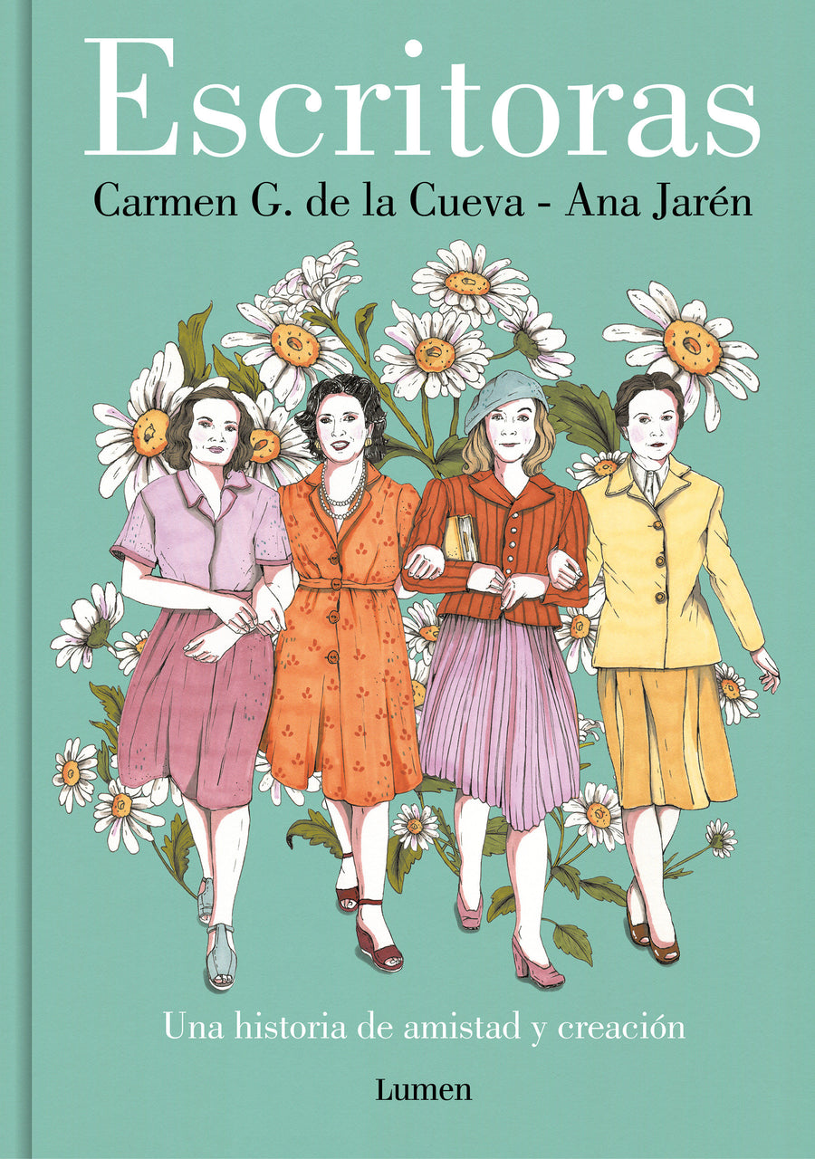 Escritoras: Una historia de amistad y creación / Women Writers: A Story of Friendship and Creation
