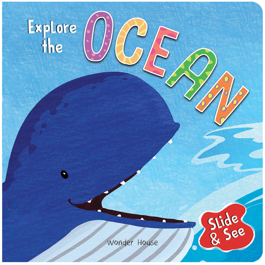 Slide And See - Explore The Ocean : Sliding Novelty Board Book For Kids