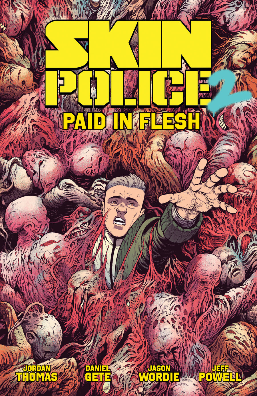 Skin Police Vol. 2: Paid in Flesh