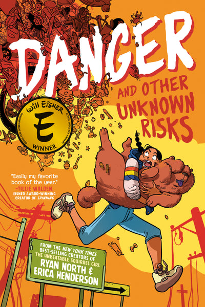 Danger and Other Unknown Risks: A Graphic Novel