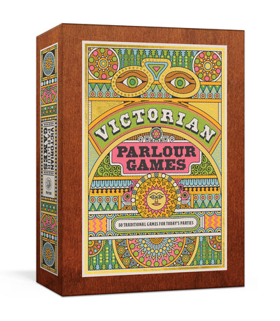 Victorian Parlour Games: 50 Traditional Games for Today's Parties