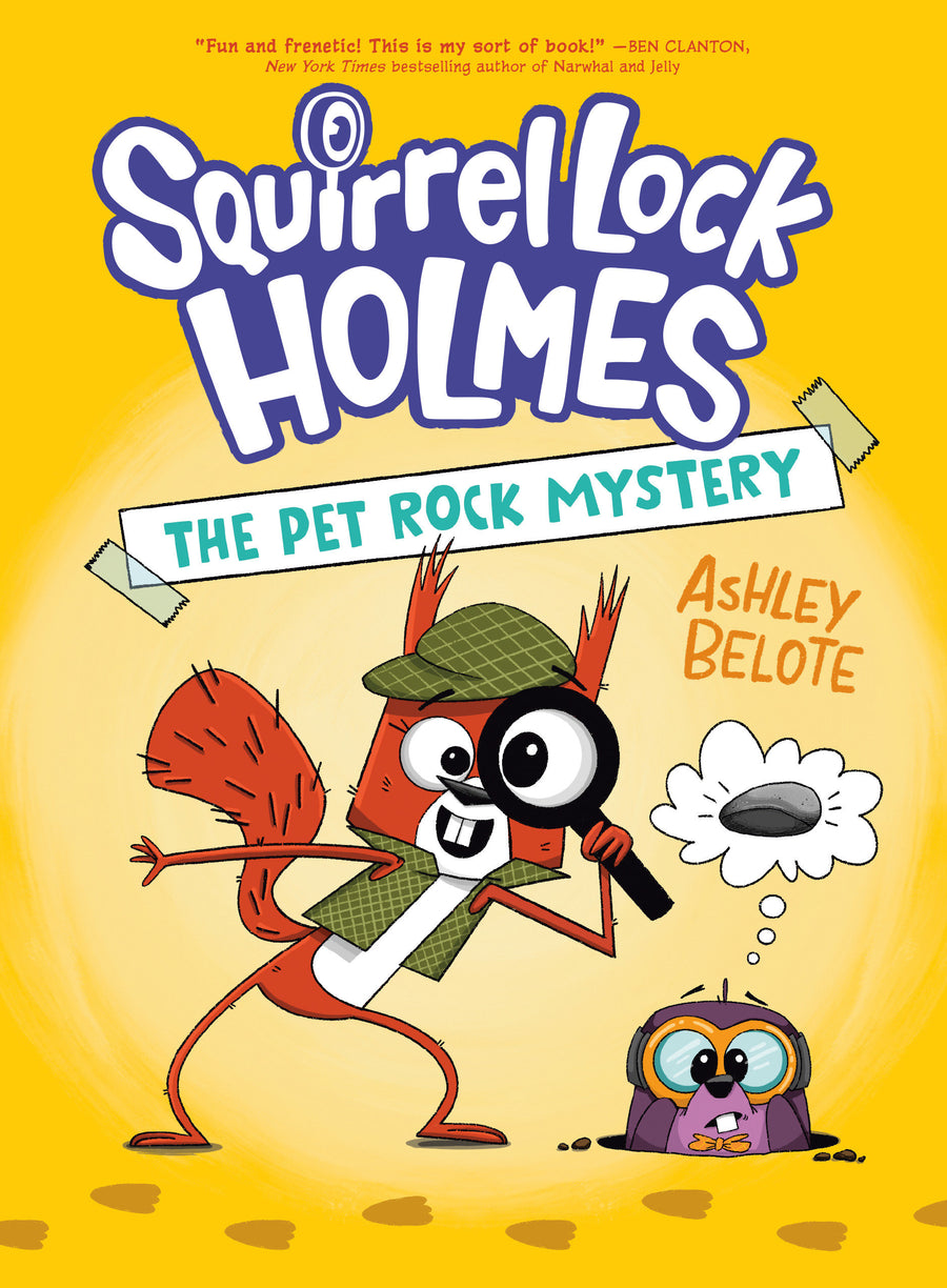 Squirrel Lock Holmes #1: The Pet Rock Mystery: (A Graphic Novel)
