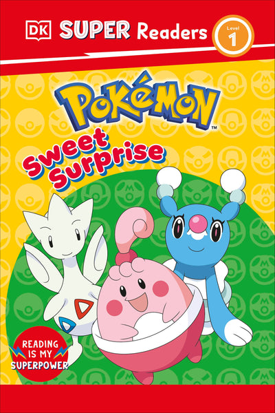 DK Super Readers Level 1 Pokémon Sweet Surprise!