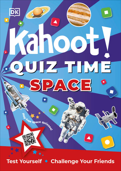 Kahoot! Quiz Time Space: 250 Trivia Questions (with QR Codes Inside for 150 Interactive Bonus Questions) – Educational Kids Quiz Book