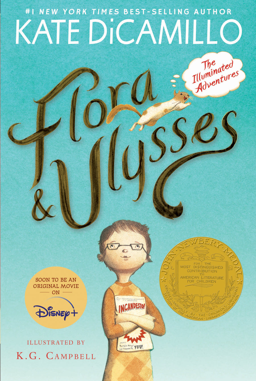 Flora and Ulysses: The Illuminated Adventures (A Middle-Grade Novel About a Cynical Girl and a Superhero Squirrel - For Kids Ages 8-12 in Grades 3-7)