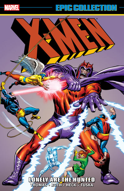 X-Men Epic Collection: Lonely Are The Hunted [New Printing]