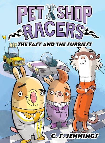 Pet Shop Racers: The Fast and the Furriest: Pet Shop Racers, Book Two