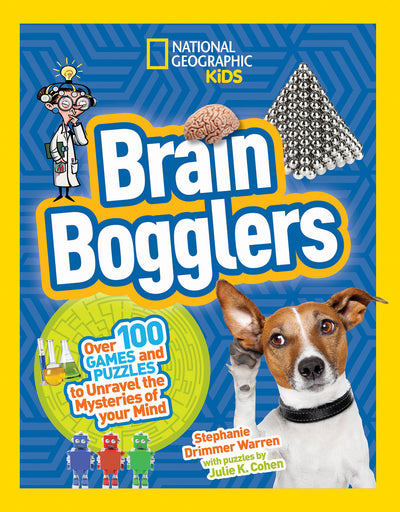 Brain Bogglers: Over 100 Games and Puzzles to Reveal the Mysteries of Your Mind