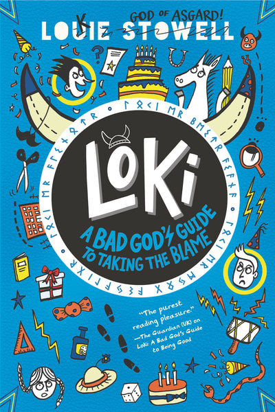 Loki: A Bad God's Guide to Taking the Blame: (A Hilarious Middle Grade Fantasy Adventure Inspired by Norse Mythology for Ages 8-12)