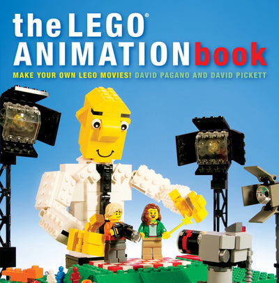 The LEGO® Animation Book: Make Your Own LEGO Movies!