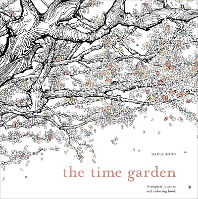 The Time Garden: A Magical Journey and Coloring Book