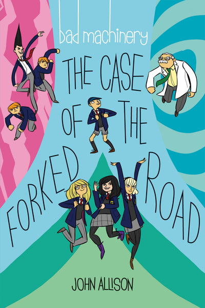 Bad Machinery Vol. 7: The Case of the Forked Road Pocket Edition