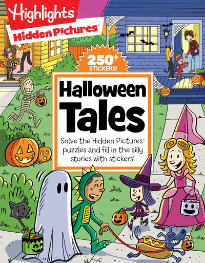 Halloween Tales: A Fill-in-the-Blank Halloween Kids Book with 48 Pages of Stickers, Stories and Hidden Pictures Puzzles for Silly Laughs