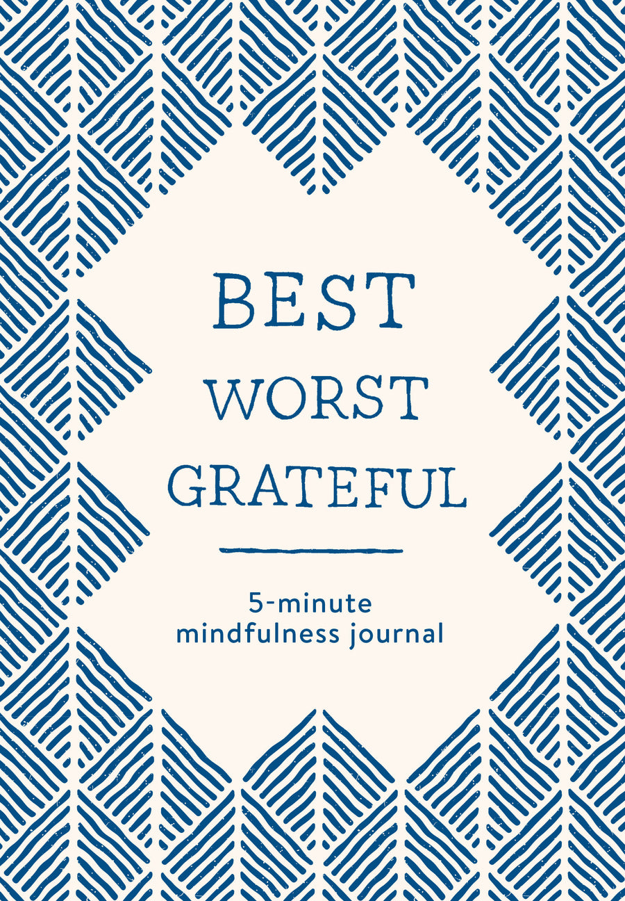 Best Worst Grateful - Herringbone: A Daily 5 Minute Mindfulness Journal to Cultivate Gratitude and Live a Peaceful, Positive, and Happier Life