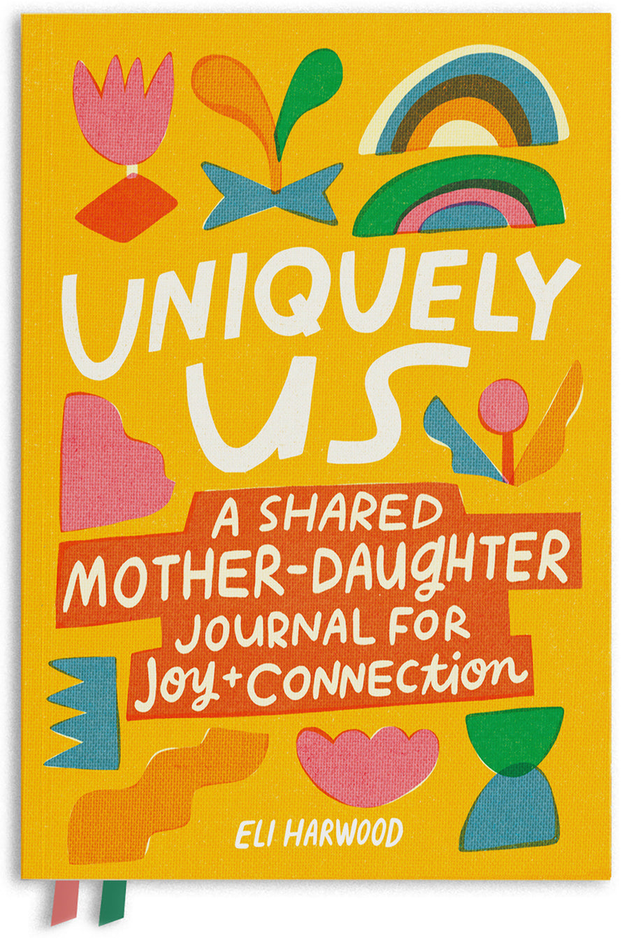 Uniquely Us: Mother & Daughter: A Back-and-Forth Journal for Teen and Tween Girls and Their Moms