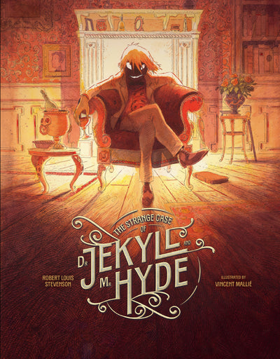 The Strange Case of Dr. Jekyll and Mr. Hyde