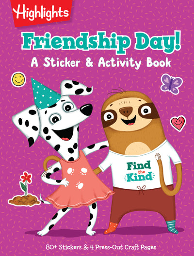 Friendship Day! A Sticker and Activity Book: Social Emotional Learning and Friendship Activity Book with Puzzles, Games, Stickers and Crafts to Build Empathy and Social Skills for Kids 4-8