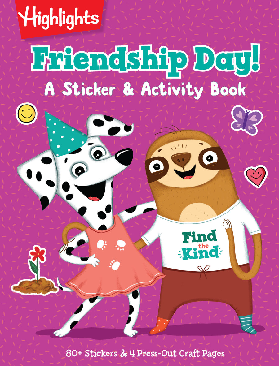 Friendship Day! A Sticker and Activity Book: Social Emotional Learning and Friendship Activity Book with Puzzles, Games, Stickers and Crafts to Build Empathy and Social Skills for Kids 4-8