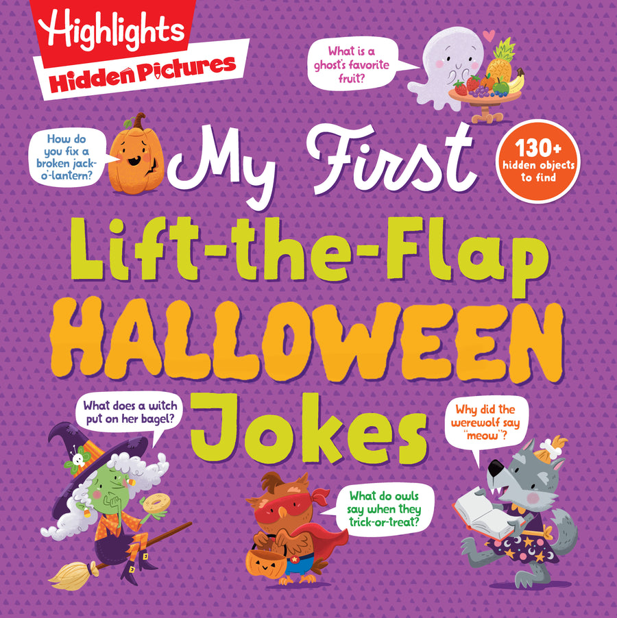 Hidden Pictures My First Lift-the-Flap Halloween Jokes: A Laugh-Out-Loud Halloween Gift for Kids 3 and Up with Over 500 Jokes and Cartoons and Over 130 Hidden Objects to Find