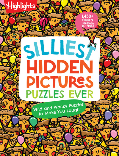 Silliest Hidden Pictures Puzzles Ever: Search-and-Find Book for Kids 6 and Up with Over 1,000 Hidden Objects, Road Trip Games, Silly Jokes and Riddles for Hours of Fun