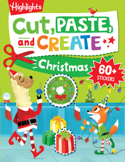 Cut, Paste, and Create Christmas: Scissor Skills Activity Book including Christmas Crafts to Wear, Multi-player Games and Hidden Pictures Puzzles