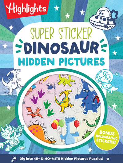 Super Sticker Dinosaur Hidden Pictures: Kids Dinosaur Activity Book with Classic Hidden Pictures Puzzles, Jurassic Adventure Scenes and Holographic Foil Dino Stickers for Ages 6-9