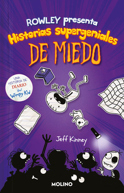 Diario de Rowley. Historias supergeniales de miedo / Rowley Jeffersons Awesome Friendly Spooky Stories