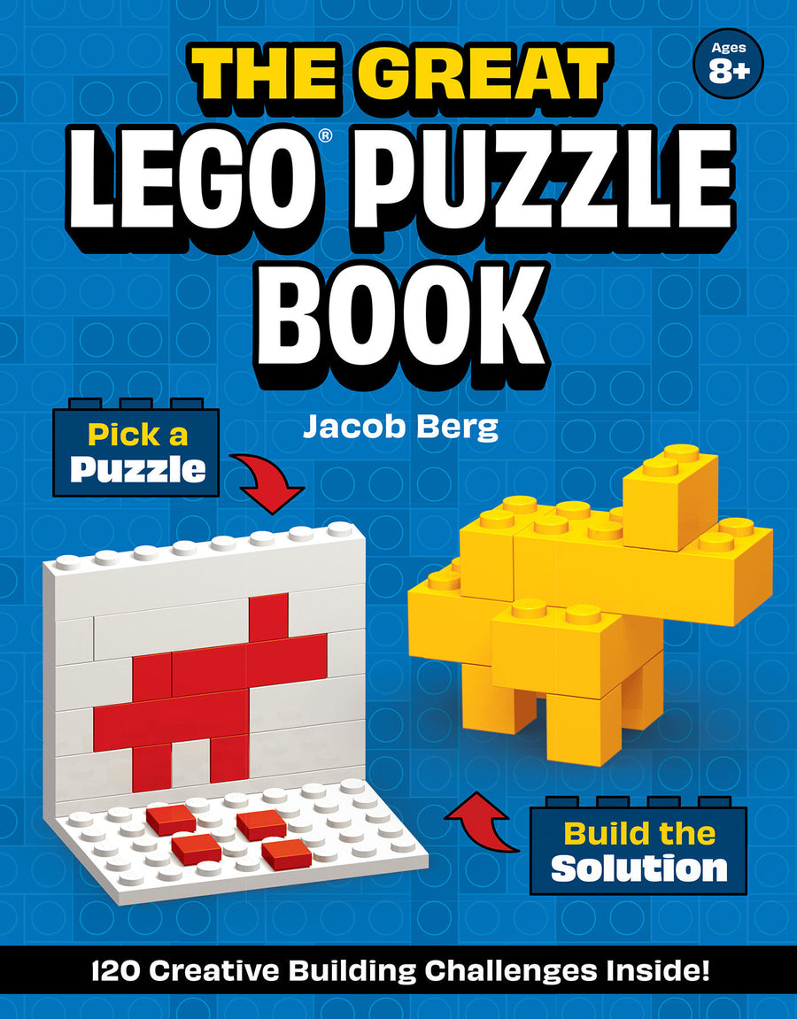 The Great LEGO® Puzzle Book: 120 Creative Building Challenges