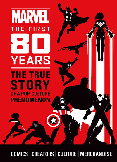 Marvel Comics: The First 80 Years