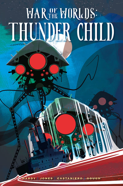 War of the Worlds: Thunder Child DM Edition