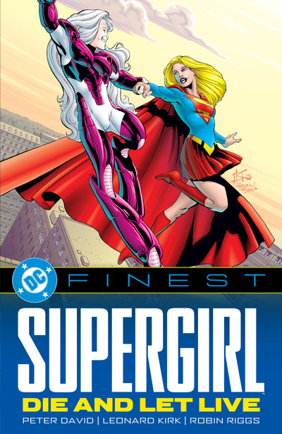 DC Finest: Supergirl: Die and Let Live