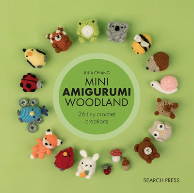 Mini Amigurumi Woodland: 26 tiny crochet creations
