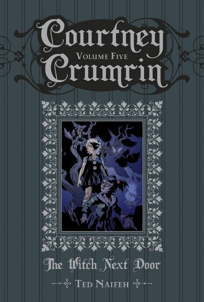 Courtney Crumrin Vol. 5: The Witch Next Door