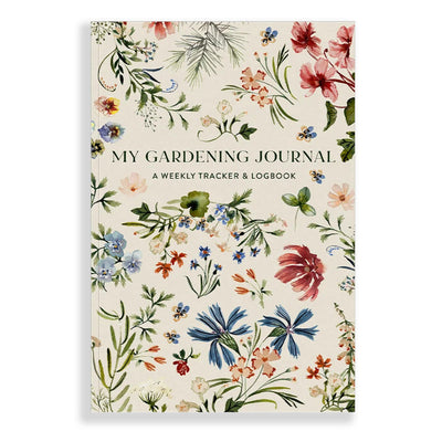 My Gardening Journal: A Weekly Garden Planner, Tracker, and Logbook
