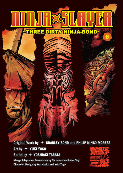 Ninja Slayer, Part 6: Three Dirty Ninja-Bond