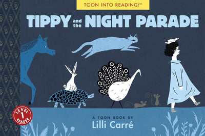 Tippy and the Night Parade: TOON Level 1