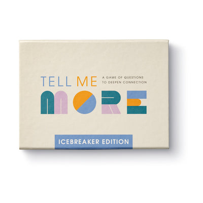 Tell Me More - Icebreakers
