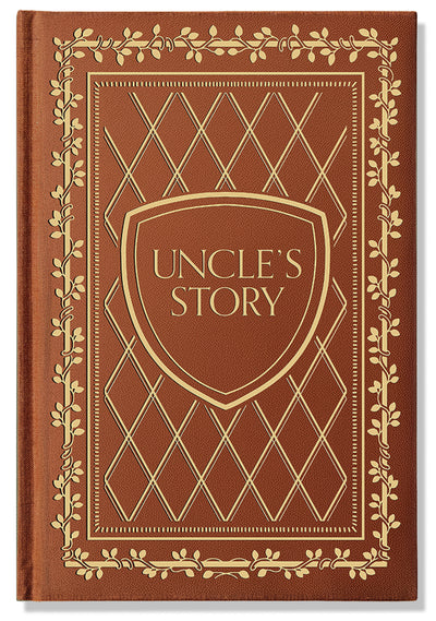 Uncle's Story: A Memory and Keepsake Journal for My Family